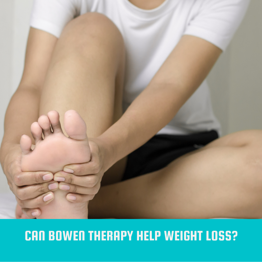 Can Bowen Therapy Help Weight Loss?